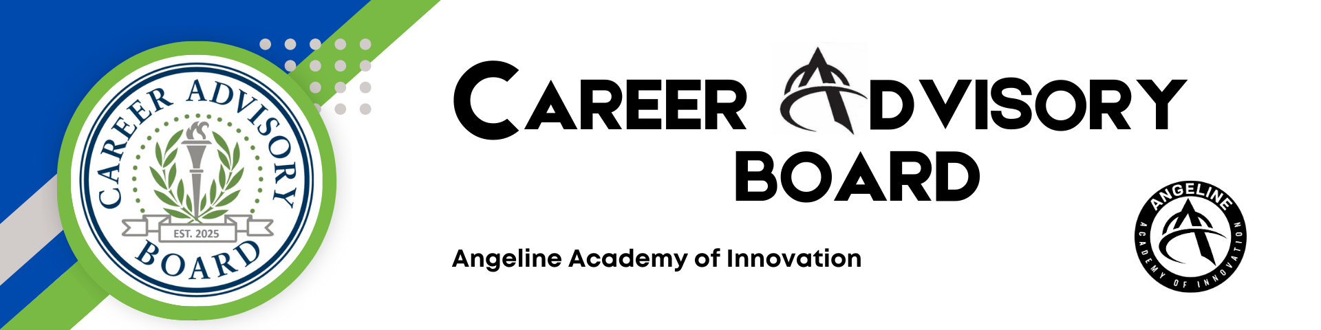 <p>Career Advisory Board - Angeline Academy of Innovation</p>